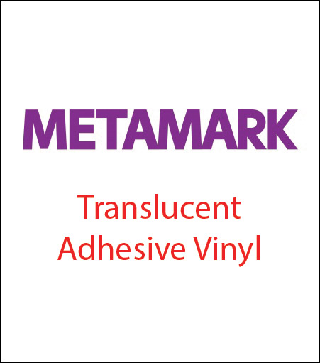 Sign-Mart | Metamark Translucent Adhesive Vinyl